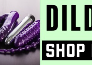 DILDOS